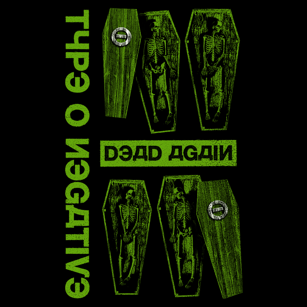 Dead Again T-Shirt