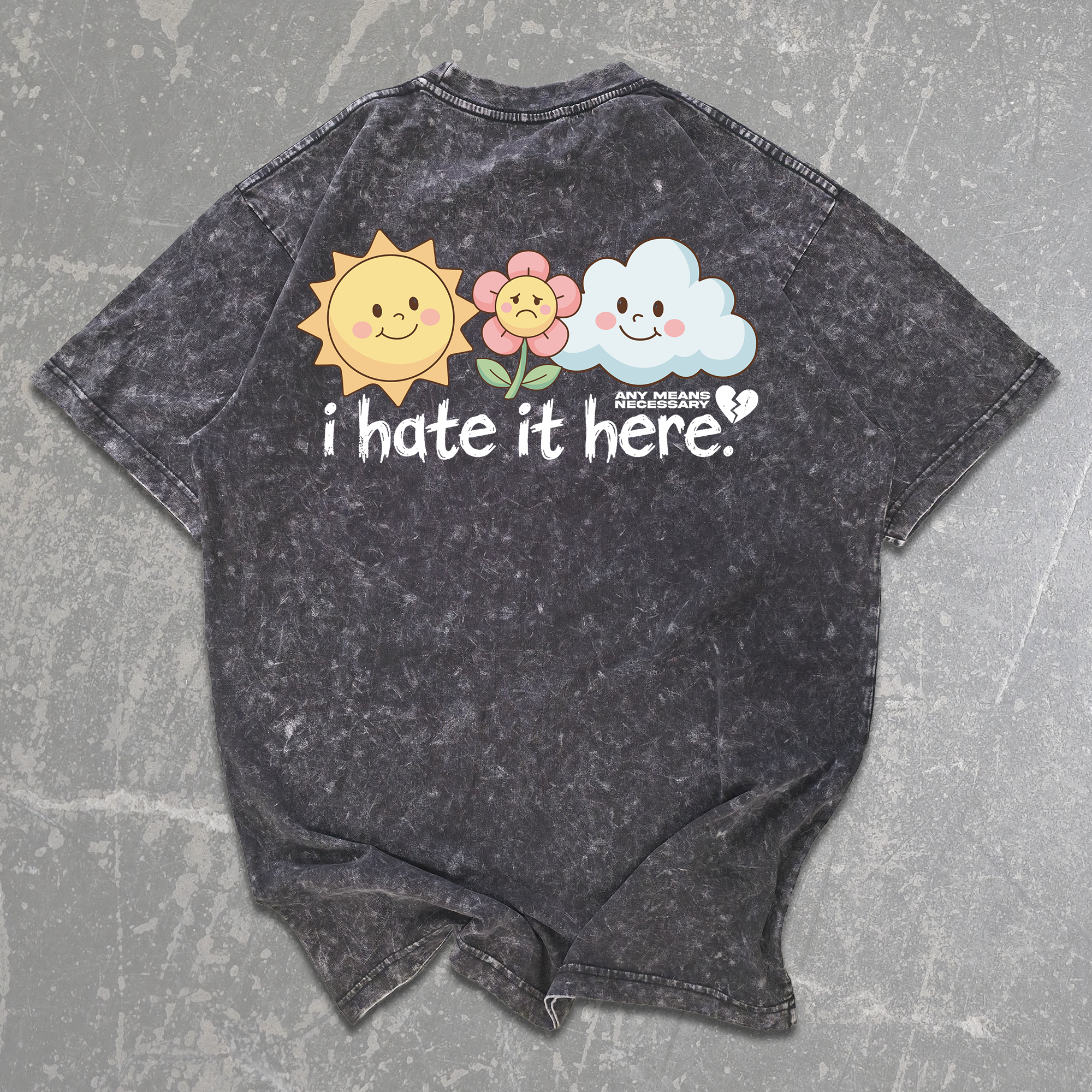 I Hate It Here T-Shirt Vintage Black