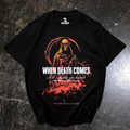 When Death Comes T-Shirt